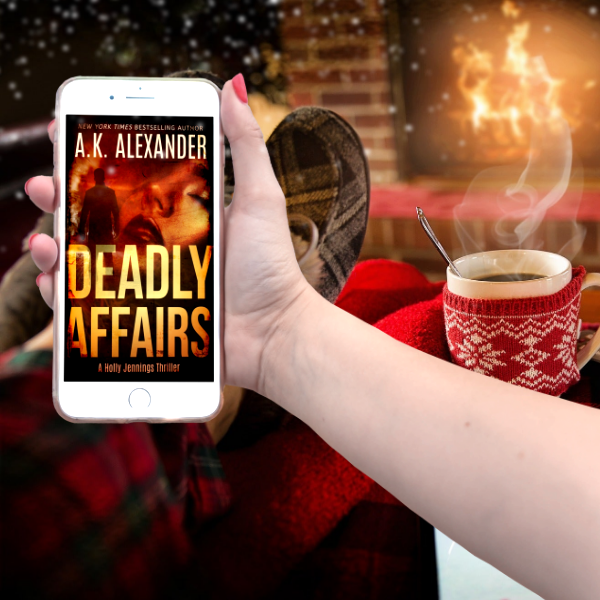 Deadly Affairs: Holly Jennings Thriller Book 3