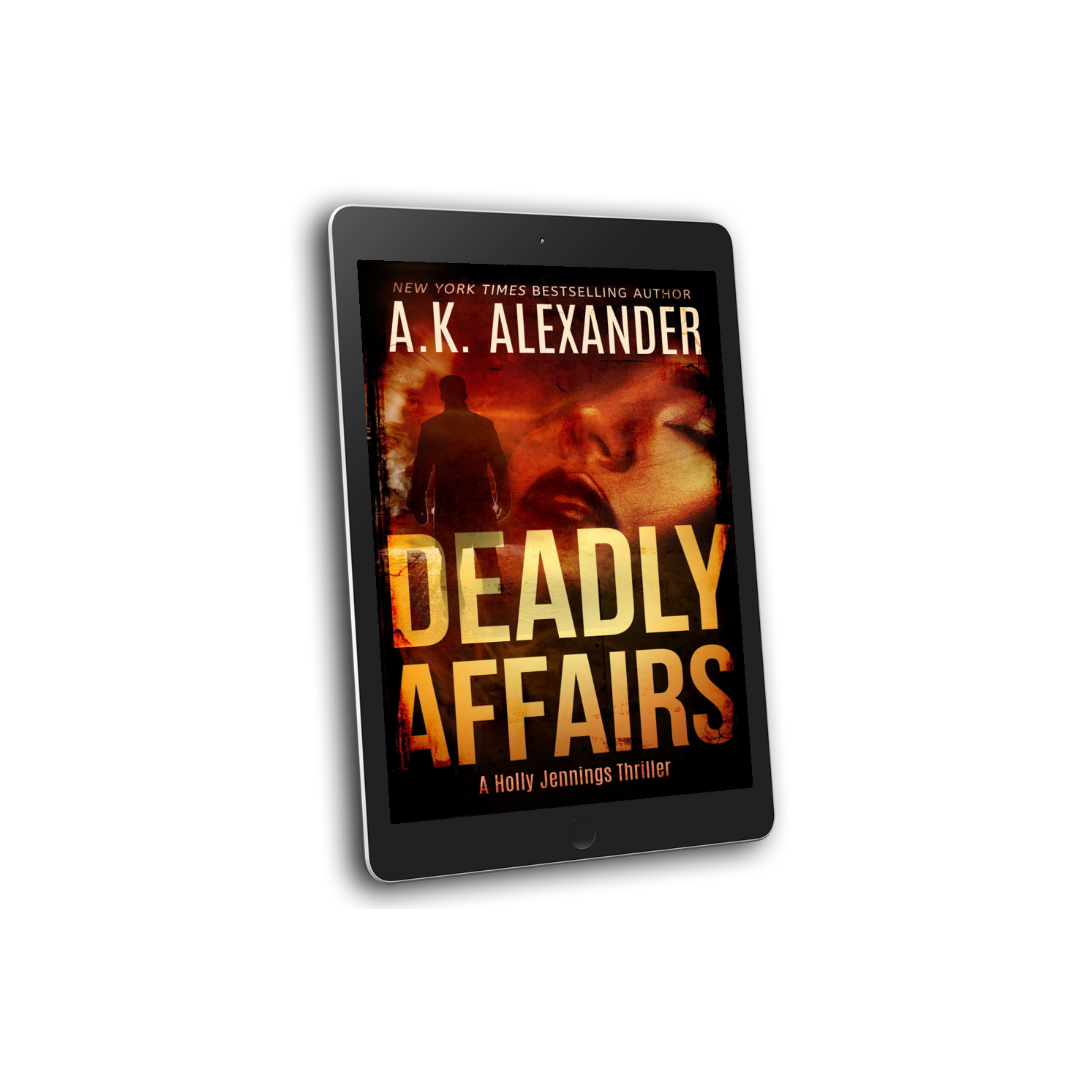 Deadly Affairs: Holly Jennings Thriller Book 3