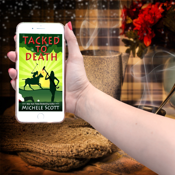 Tacked to Death (The Michaela Bancroft Suspense Series Book 3)